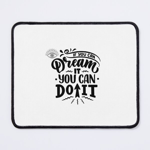 Item preview, Title If You Can Dream It, You Can Do It – Motivational Quote Design designed and sold by Fouziaart08.