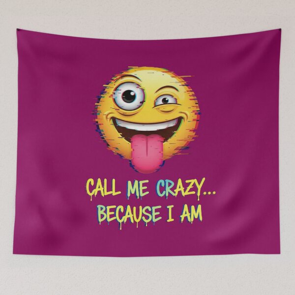 Item preview, CALL ME CRAZY - Glitch Emoji Art - Urban Style designed and sold by Urban-InkStudio.