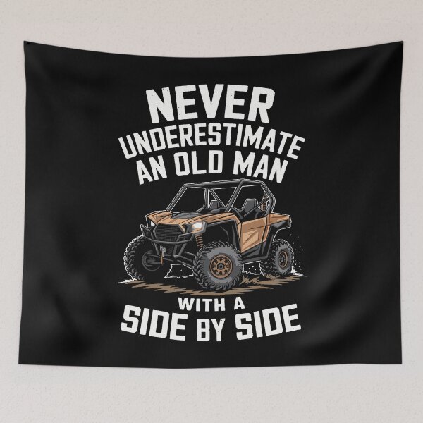 Item preview, Never Underestimate An Old Man With A Side By Side Utv designed and sold by mischwpwarso.