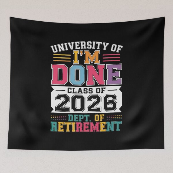 Item preview, Fun University Of I'm Done Class Of 2026 Teacher Retirement designed and sold by Rrettgison.