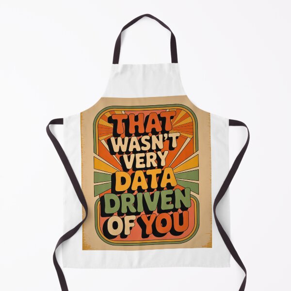Item preview, That wasn't very data-driven of you designed and sold by Agu210.
