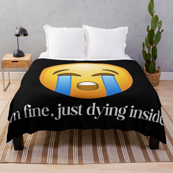 Item preview, I'm fine, just dying inside. designed and sold by SWETA HALDER.