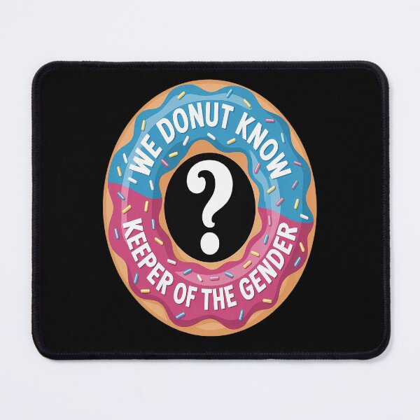 Item preview, We Donut Know Keeper of the Gender - Playful Donut Gender designed and sold by orlodrake.
