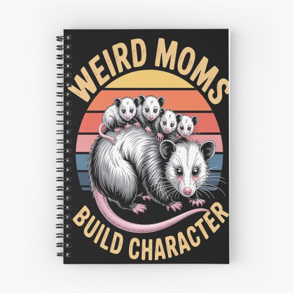 Item preview, Weird Moms Build Character Possum designed and sold by orlodrake.