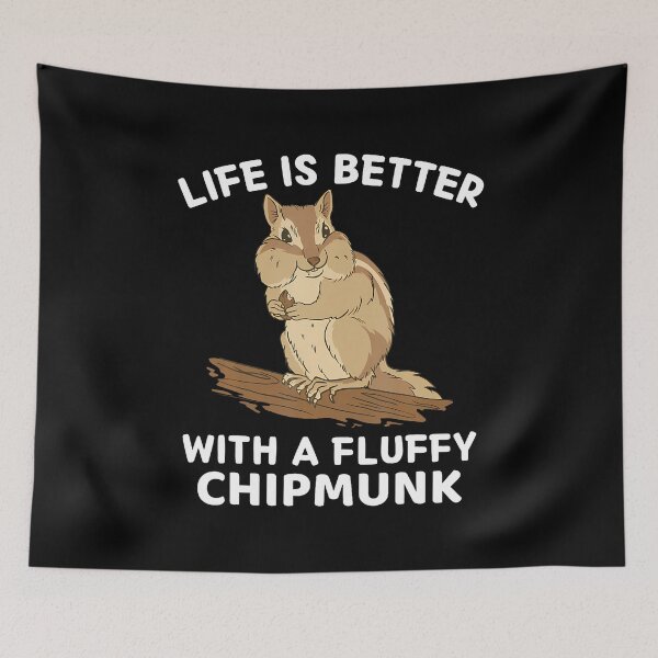 Item preview, Kawaii Life Is Better With A Fluffy Chipmunk Cute Chipmunk designed and sold by kowaldtlbung.