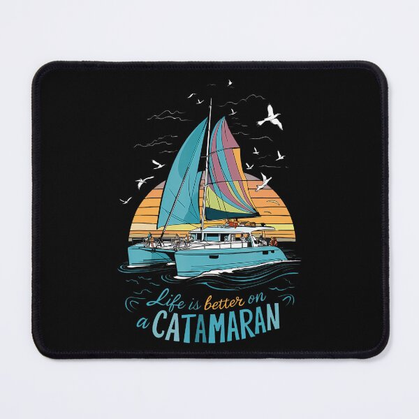 Item preview, Life Is Better On A Catamaran Sailing Love To Sail designed and sold by HerbertKuhn112.
