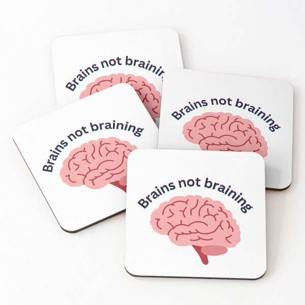 Item preview, Brains not braining design designed and sold by Sunmoonx.