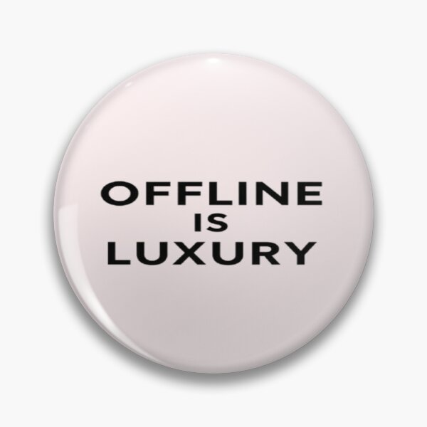 Item preview, Offline Is Luxury – Minimalist Black Aesthetic Typography Quote designed and sold by Chic  Artistry.