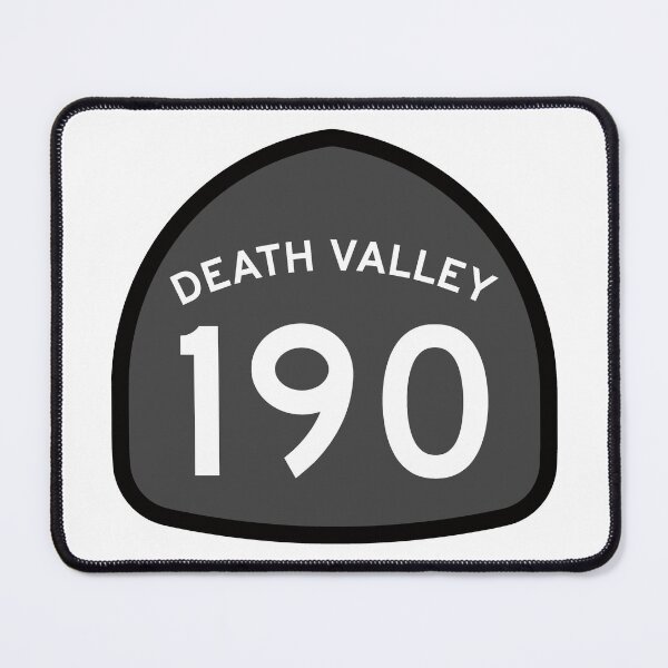 Item preview, DEATH VALLEY 190 Sign designed and sold by BUNNYROBBER.