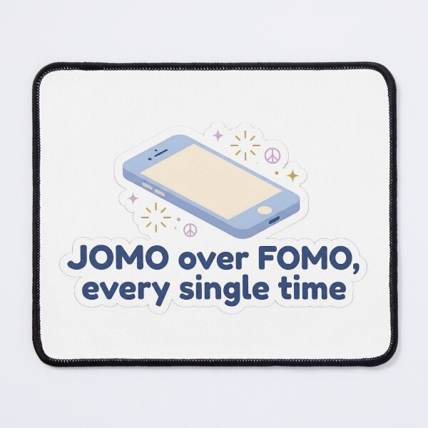 Item preview, JOMO Over FOMO Every Single Time – Aesthetic Quote Sticker designed and sold by MukuMint.