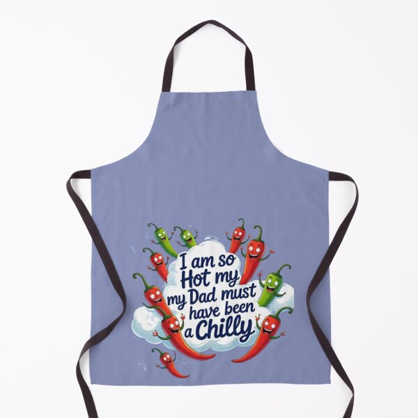 Item preview, I am as hot as my dad designed and sold by Tpac-goods.