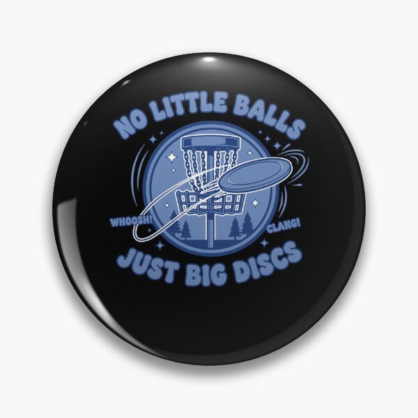 Item preview, No Little Balls Just Big Discs Funny Disc Golf designed and sold by LuminOrb.