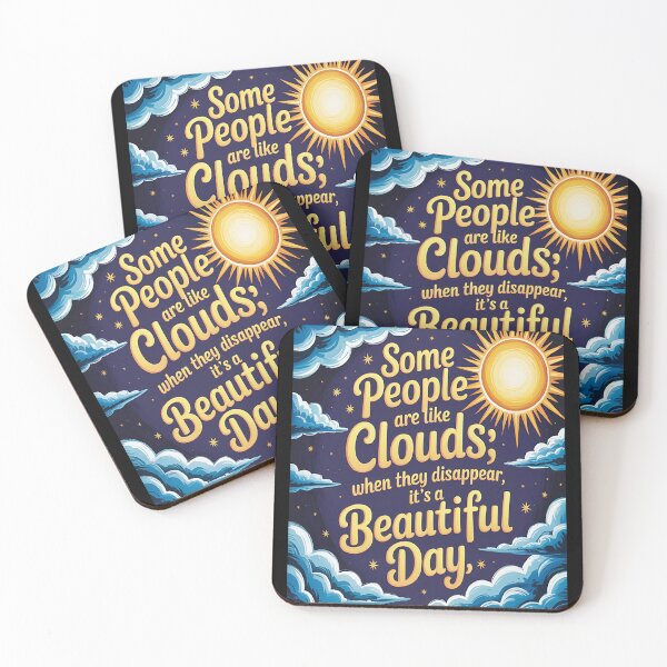 Item preview, Some People Are Like Clouds They Disapear I't a Good Day designed and sold by mandiana.