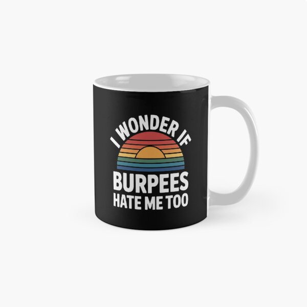 Item preview, In Morning Light I Wonder If Burpees Hate Me Too designed and sold by gandebro.
