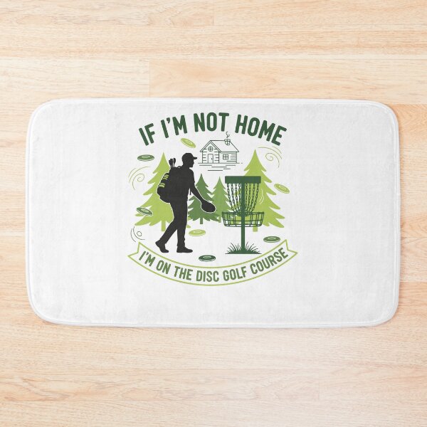 Item preview, If Im Not Home Im On The Disc Golf Course Funny designed and sold by LuminOrb.