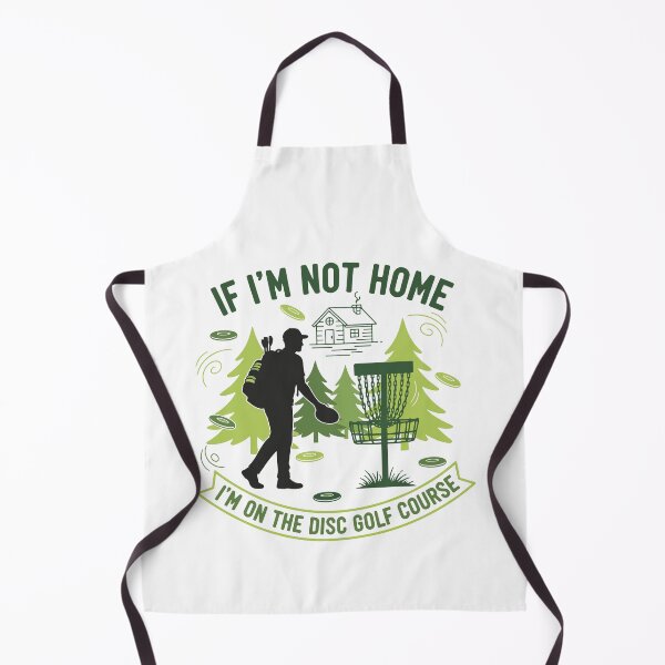 Item preview, If Im Not Home Im On The Disc Golf Course Funny designed and sold by LuminOrb.