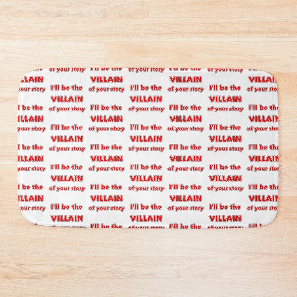 Item preview, I'll be the villain of your story designed and sold by Simorgh11.