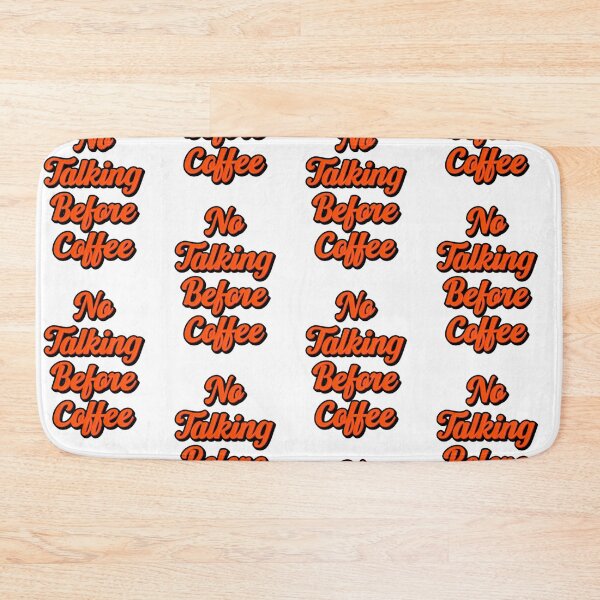 Item preview, No talking before coffee. designed and sold by Bandosh.