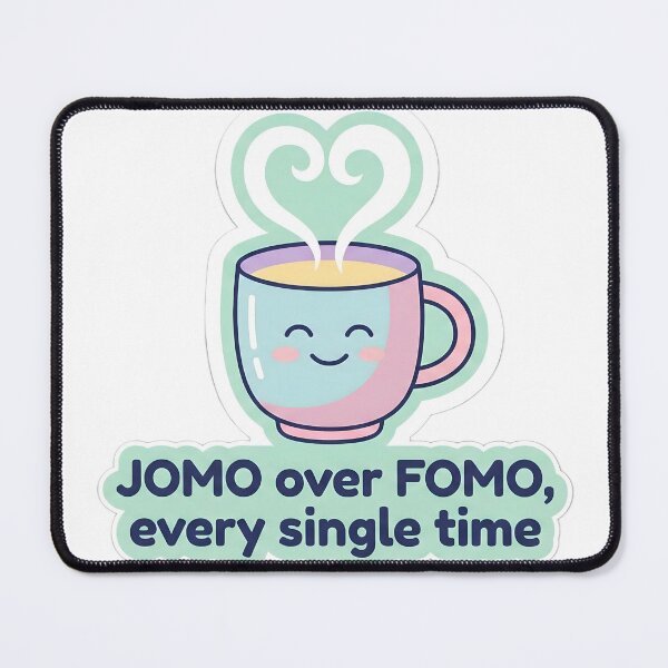 Item preview, JOMO Over FOMO Every Single Time – Coffee Cup Aesthetic Sticker designed and sold by MukuMint.