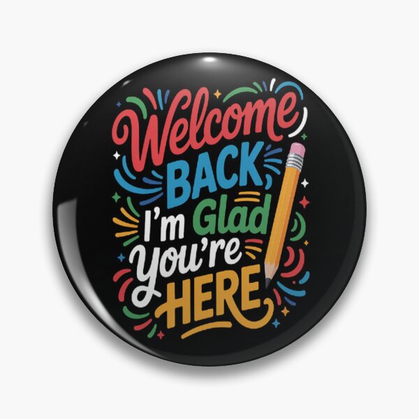 Item preview, Welcome Back I’m Glad You’re Here Back To School designed and sold by mandiana.