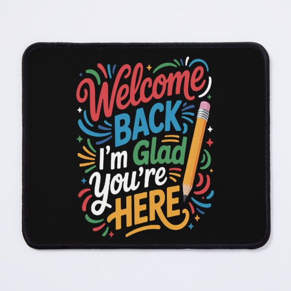 Item preview, Welcome Back I’m Glad You’re Here Back To School designed and sold by mandiana.