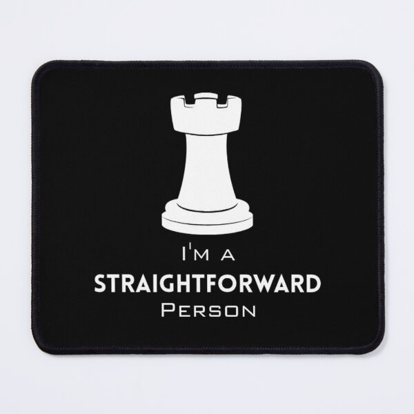 Item preview, Rook : I'm a Straightforward person 1 with dark background designed and sold by Lucky Arts With Love.