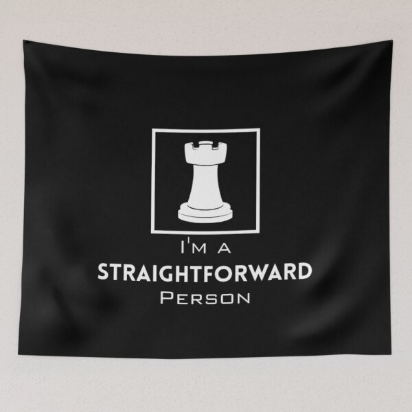 Item preview, Rook : I'm a Straightforward person 2 with dark background designed and sold by Lucky Arts With Love.