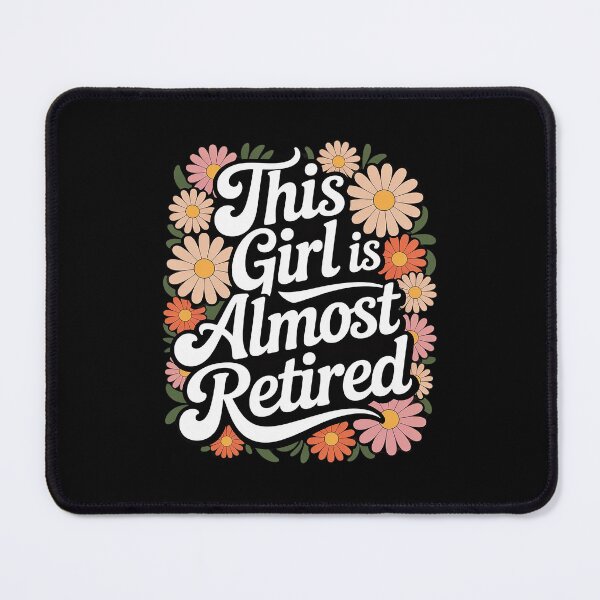 Item preview, Retirement Women Retired 2025 This Girl Is Almost Retired designed and sold by RsFilsingerArt.