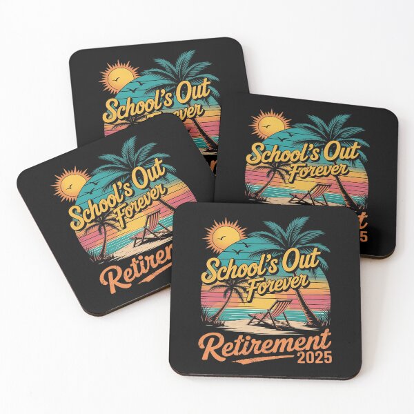 Item preview, Schools Out Forever Retirement 2025 Retired Teacher1 designed and sold by RsFilsingerArt.