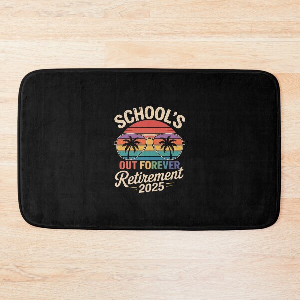 Item preview, School's Out Forever Retirement 2025 Retired Teacher 2025 designed and sold by RsFilsingerArt.