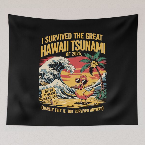 Item preview, I Survived Hawaii Tsunami 2025 Meme 4  designed and sold by MarkLeedsArt.