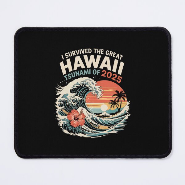 Item preview, I Survived The Great Hawaii Tsunami of 2025  6  designed and sold by MarkLeedsArt.