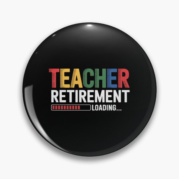 Item preview, Soon to Be Retired Teacher Funny Teacher Retirement Loading designed and sold by RsFilsingerArt.