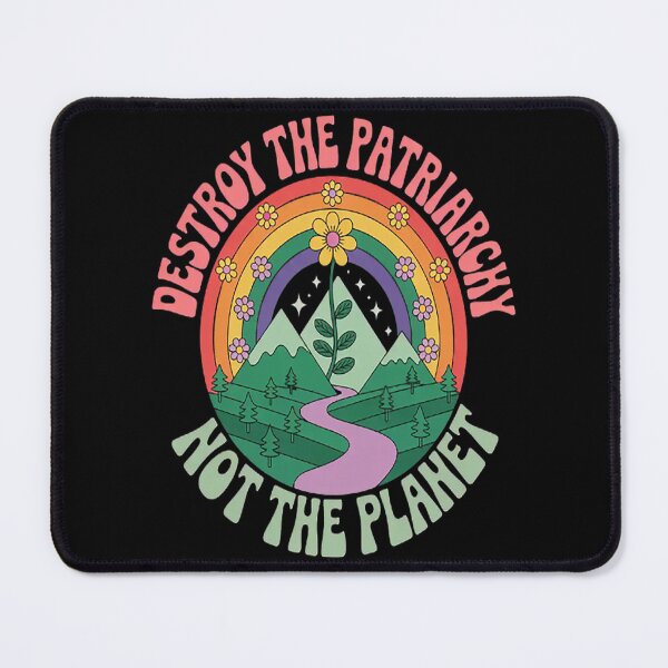 Item preview, Destroy the Patriarchy Not the Planet Feminist Feminism designed and sold by CottonCandyPrin.