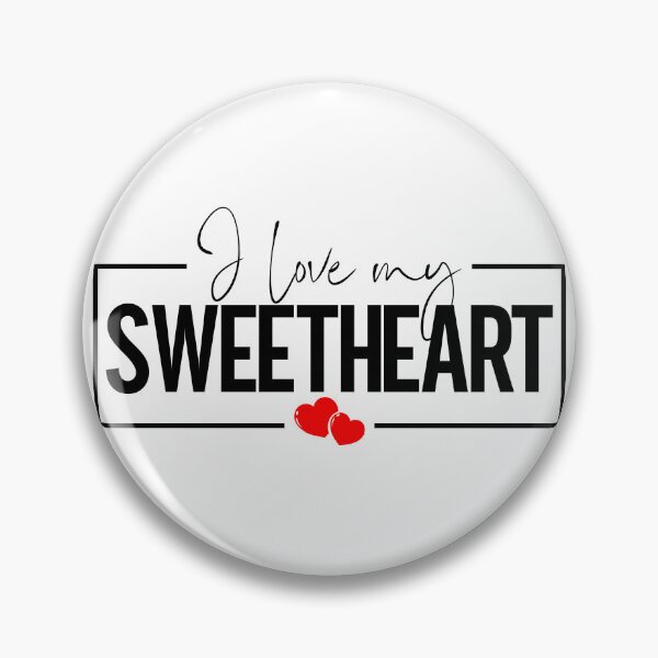 Item preview, I Love My Sweetheart - Perfect Love Typography Gift, B designed and sold by HGstudioDesign.