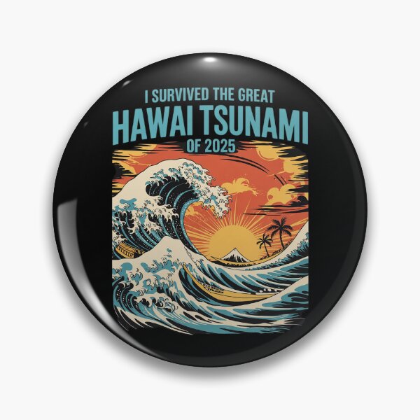 Item preview, I Survived The Great Hawaii Tsunami of 2025 5  designed and sold by MarkLeedsArt.