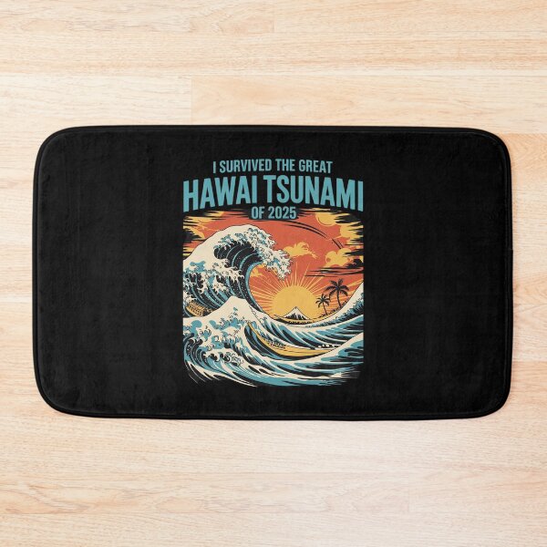 Item preview, I Survived The Great Hawaii Tsunami of 2025 5  designed and sold by MarkLeedsArt.