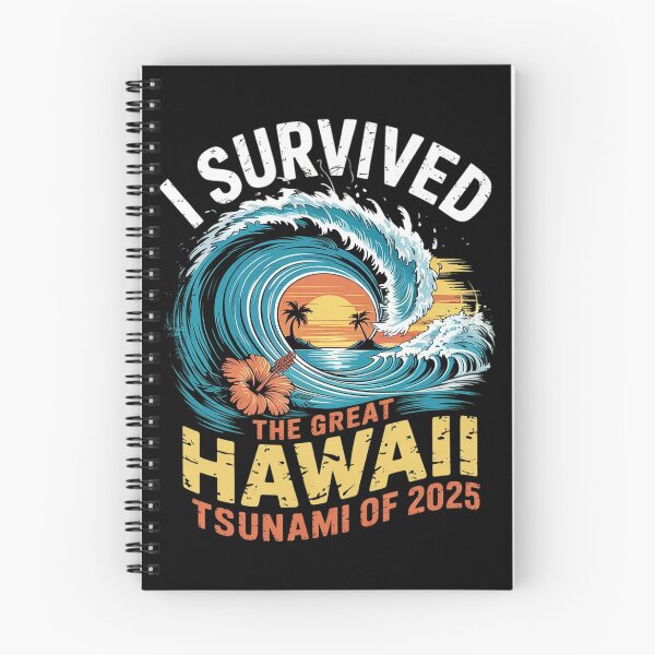 Item preview, I Survived The Great Hawaii Tsunami of 2025 8  designed and sold by MarkLeedsArt.