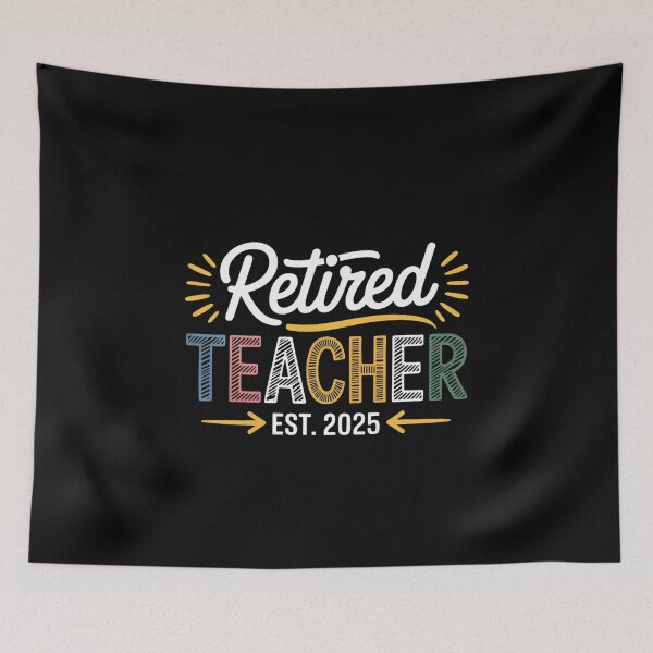 Item preview, Teaching Retirement Class of 2025 designed and sold by RsFilsingerArt.