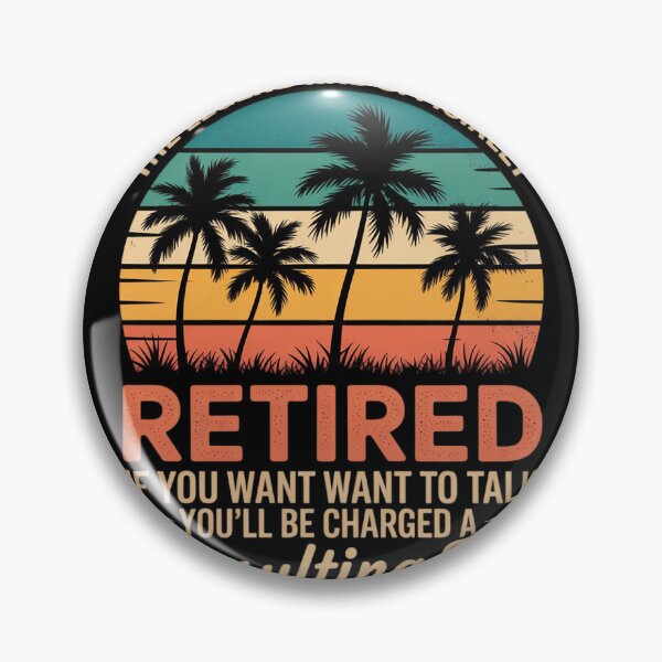 Item preview, The Legend Has Officially Retired If You Want To Talk designed and sold by MyzoToyota.