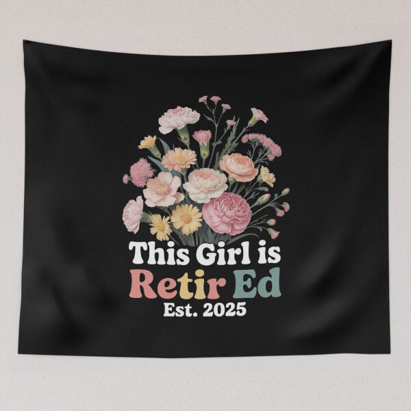 Item preview, This Girl Is Retired Est 2025 Women Retirement Floral  designed and sold by MyzoToyota.