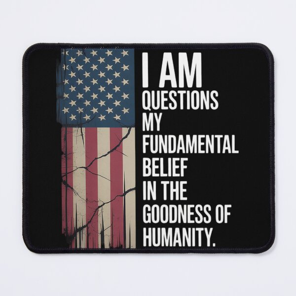 Item preview, Questioning My Belief in Humanity Distressed Flag  designed and sold by NailMolisa.