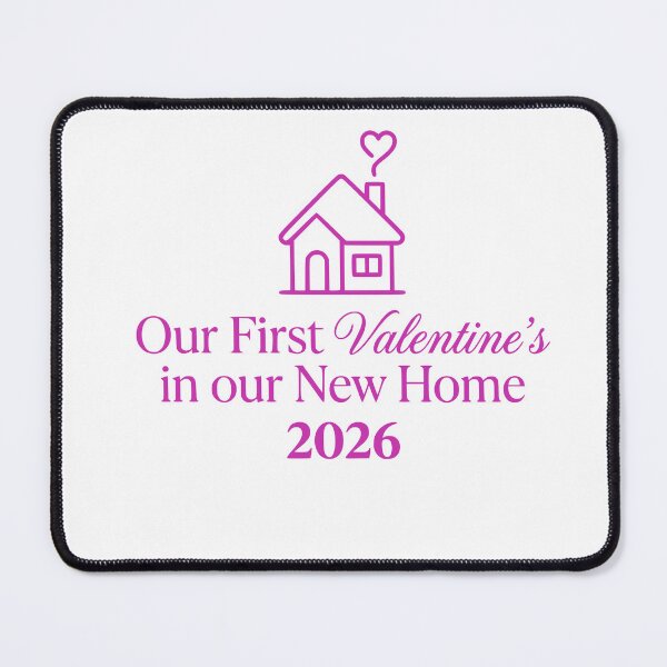 Item preview, Our First Valentine's In Our New Home 2026 - Homeowner Couple designed and sold by brandByLea.