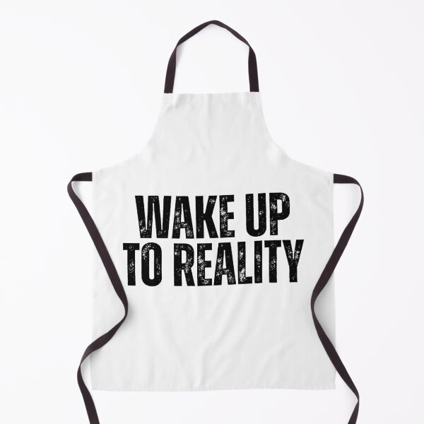 Item preview, Wake up to reality designed and sold by Dondonmart.