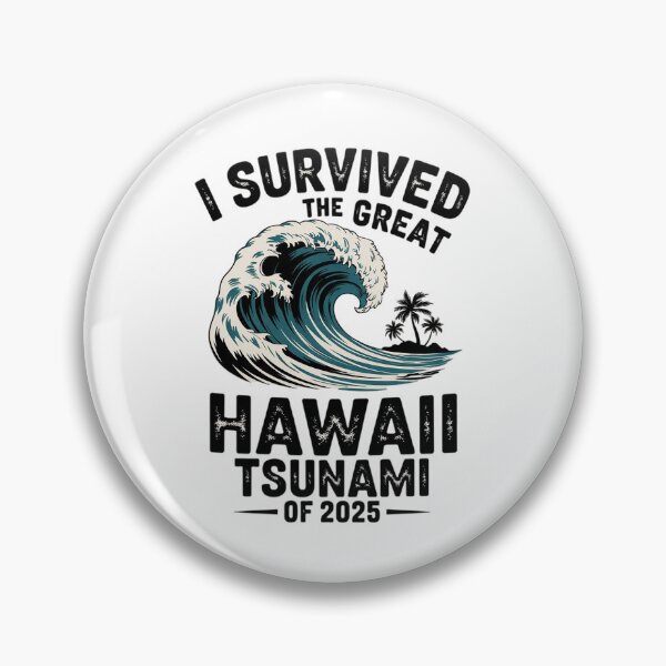 Item preview, I Survived The Great Hawaii Tsunami of 2025 13  designed and sold by MarkLeedsArt.