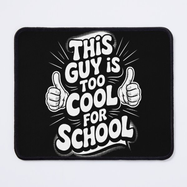 Item preview, This Guy Is Too Cool For School Thumbs Up designed and sold by HaiharryCartoon.