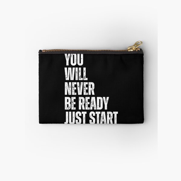 Item preview, You will never be ready just start designed and sold by Dondonmart.
