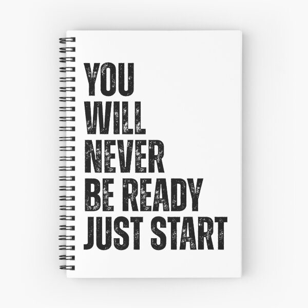Item preview, You will never be ready just start designed and sold by Dondonmart.