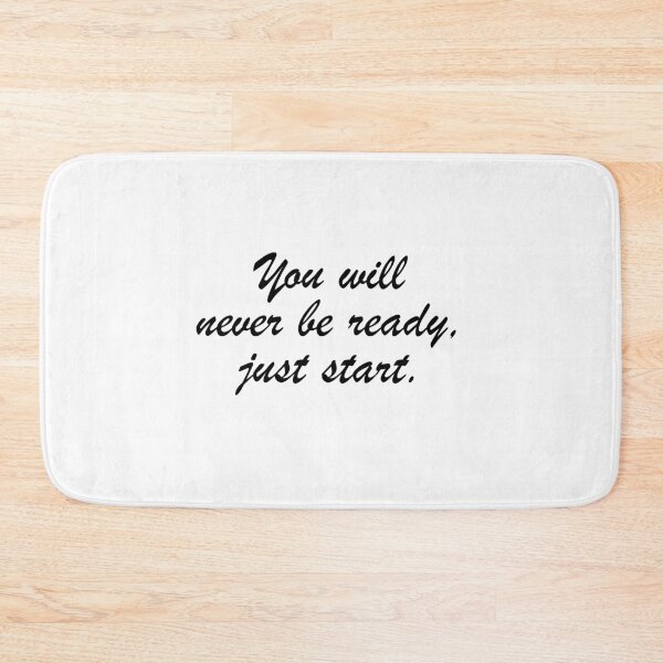 Item preview, You will never be ready just start designed and sold by Dondonmart.