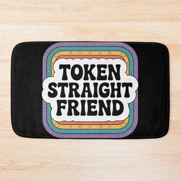 Item preview, Token Straight Friend Funny Slang Queer Ally Gay Pride Stuff designed and sold by NailMolisa.